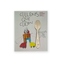 Culleres que cuiden, culleres d'en Joan Petit