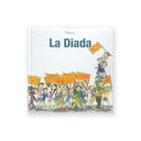 La Diada (Tapa Dura)