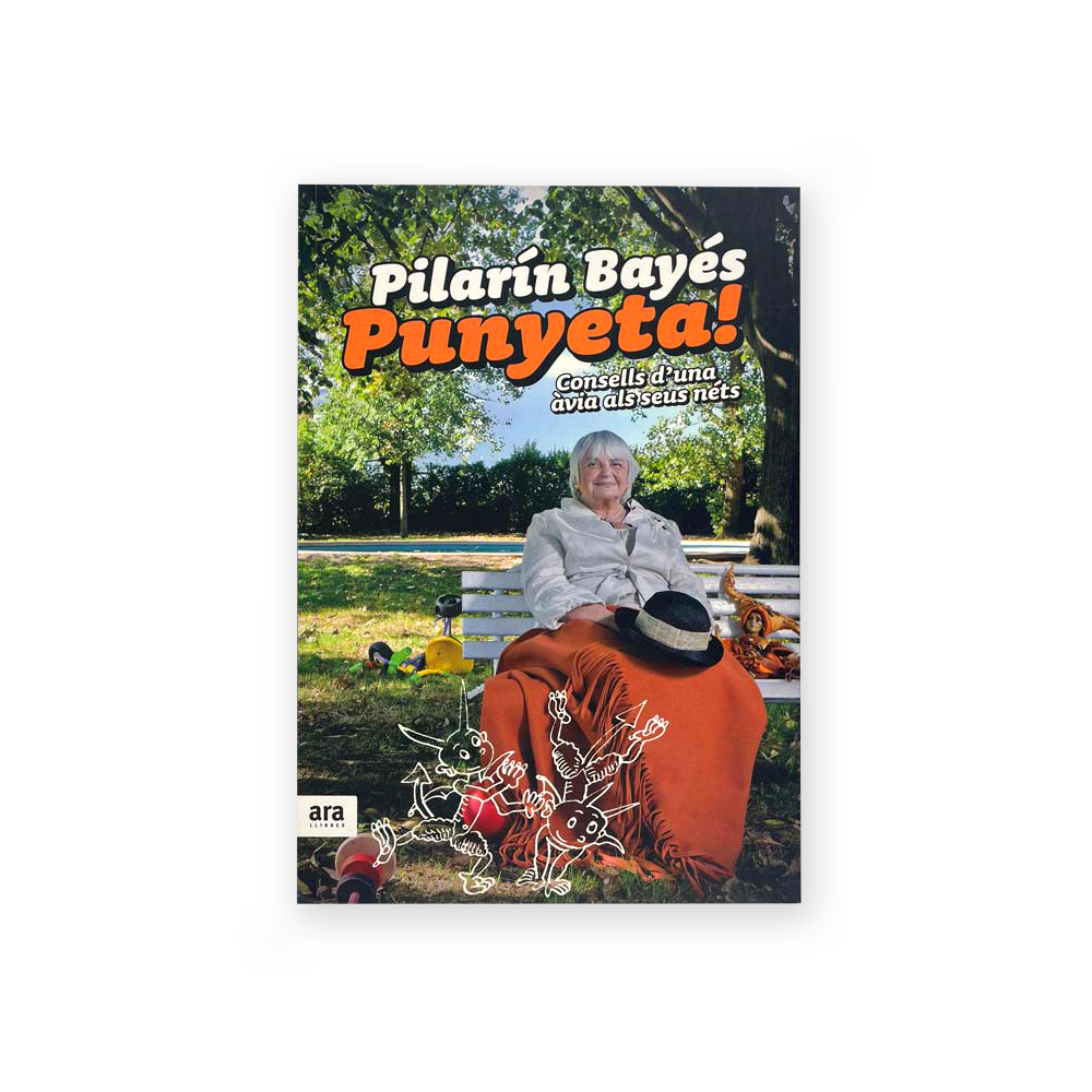 Punyeta, consells d'una Àvia als seus Nèts